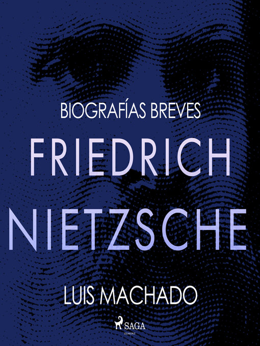 Title details for Biografías breves--Friedrich Nietzsche by Luis Machado - Available